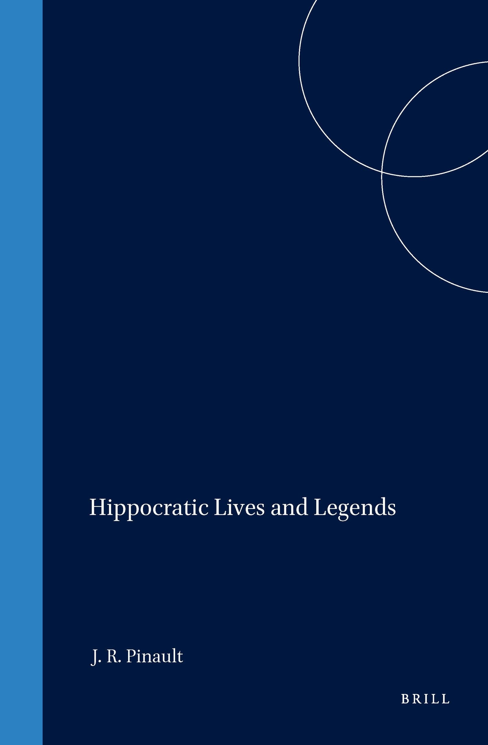 Book cover image for Hippocratic Lives and Legends ISBN: 9789004095748